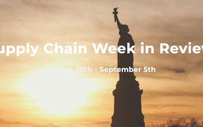 Supply Chain Week in Review August 30th – September 5th