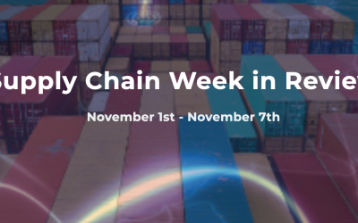Supply Chain Week in Review November 1st – November 7th